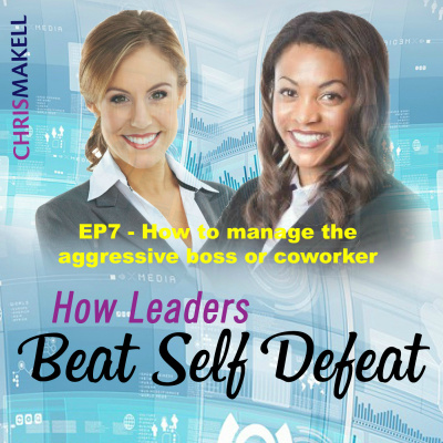 How Leaders Beat Self Defeat