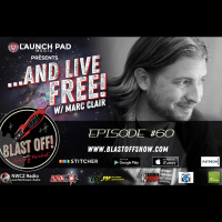 Episode #60: ...And Live Free! (w/ Marc Clair)