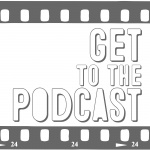 Get To The Podcast