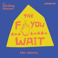 The Shorts -- The F You Wait