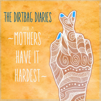 Mothers Have It Hardest - Kyle Dempster Tribute