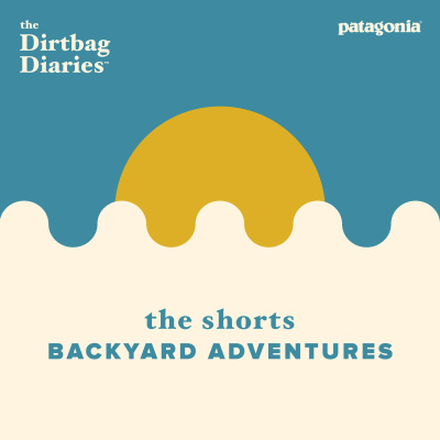 The Dirtbag Diaries