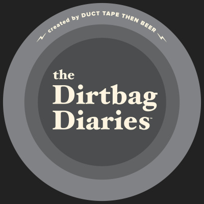 The Dirtbag Diaries