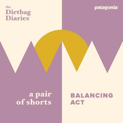 The Dirtbag Diaries