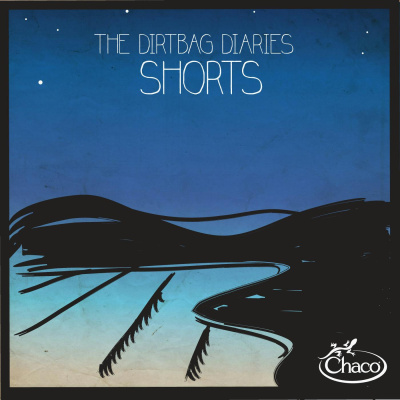 The Dirtbag Diaries