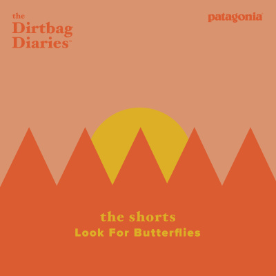 The Dirtbag Diaries