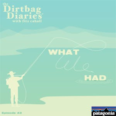 The Dirtbag Diaries