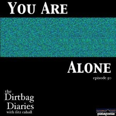 The Dirtbag Diaries