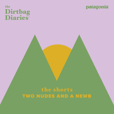 The Dirtbag Diaries