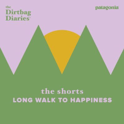The Dirtbag Diaries