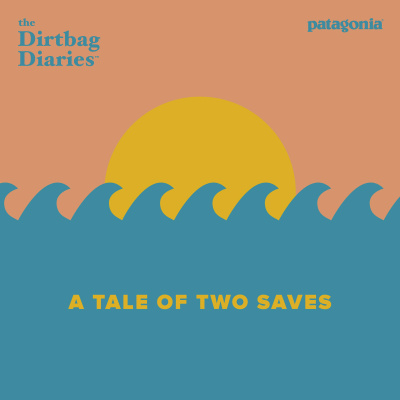 The Dirtbag Diaries