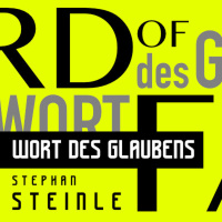 Wort des Glaubens - Stephan Steinle