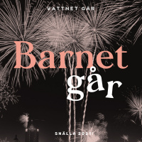 245. Barnet Går - “Det önskar vi 2021 - för barnens skull”