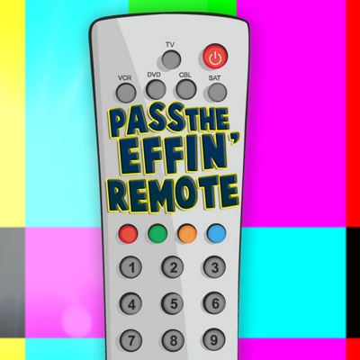 Pass The Effin Remote!