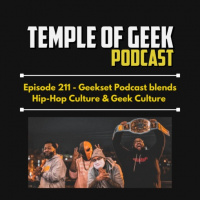 Geekset Podcast blends Hip-Hop Culture  Geek Culture