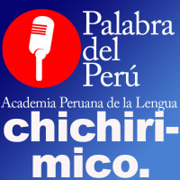 Chichirimico. Peruanismos