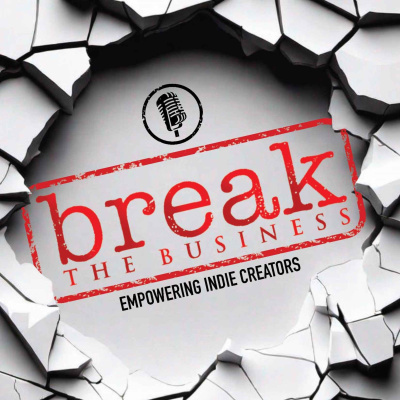 Break The Business Podcast