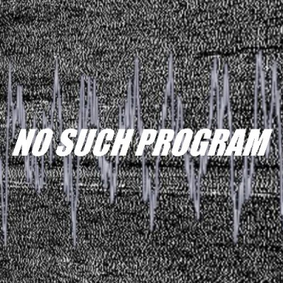 No Such Program