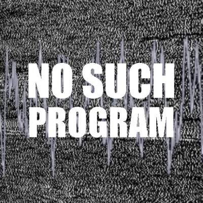 No Such Program