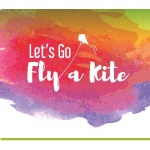 Lets Go Fly A Kite - A Podcast For Life