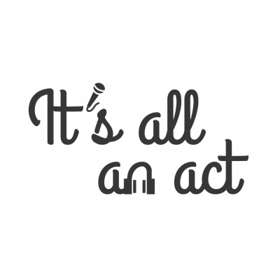 Its All An Act