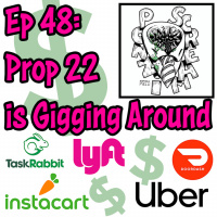 Ponzi Scream Ep 48: Prop 22 is Gigging Around