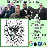 Ponzi Scream Ep 31: The Dorrs. Plus, The Cleaning Costs for a Private Jet Pilot