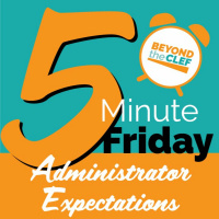 Expectations from Administrators - Preston Hazzard - 5 Minute Friday