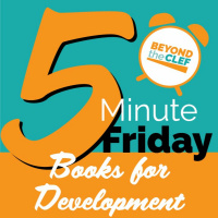 Books for Development - Preston Hazzard - 5 Minute Friday