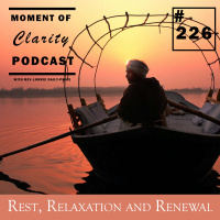 “Rest, Relaxation and Renewal”