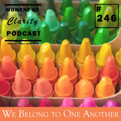 Moment Of Clarity With Rev. Lorrie Daly-price