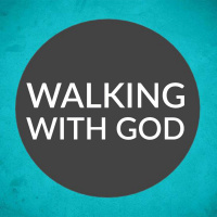 Walking With God