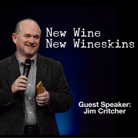 New Wine, New Wineskins