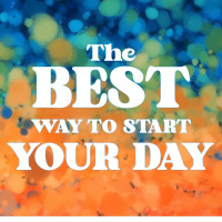 The Best Way To Start Your Day
