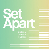 God Is Holy | Set Apart Series | Episode One
