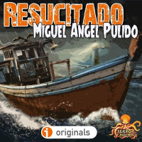 Resucitado (Miguel Ángel Pulido) | La Saga del Mar | Audioserie Horror Cósmico