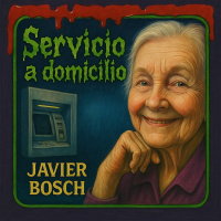 Servicio a Domicilio (Javier Bosch) | Ficción Sonora - Audiorelato
