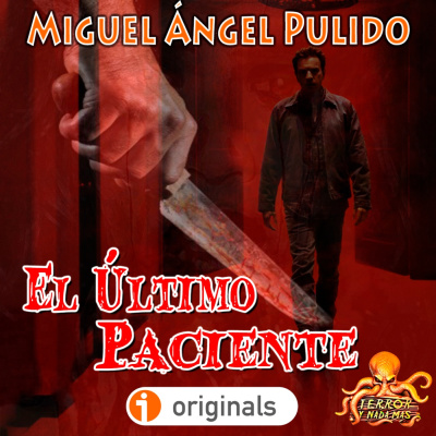 Terror Y Nada Más (audiorelatos / Audiolibros)