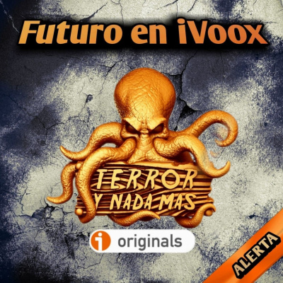 Terror Y Nada Más (audiorelatos / Audiolibros)