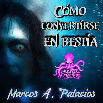 Terror Y Nada Más (audiorelatos / Audiolibros)