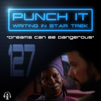 Punch It 127 - Dreams Can Be Dangerous