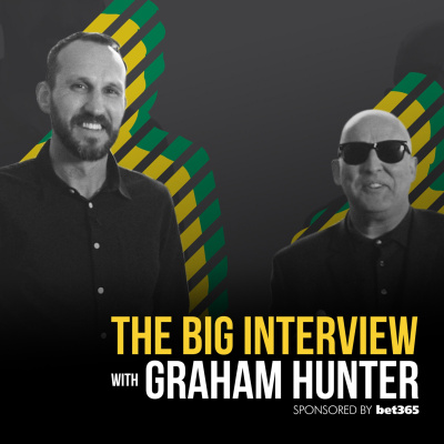 The Big Interview With Graham Hunter