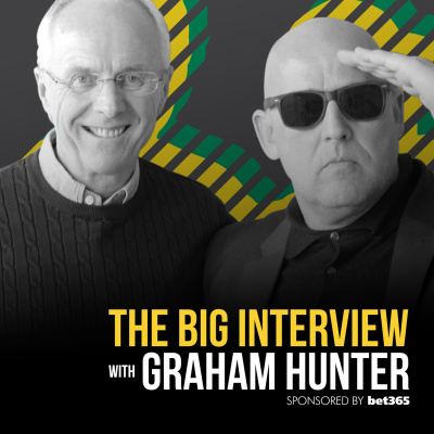The Big Interview With Graham Hunter