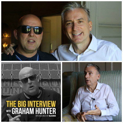 The Big Interview With Graham Hunter