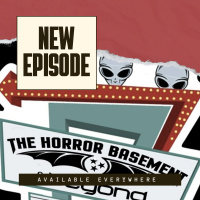 The Horror Basement amp Beyond Episode 278