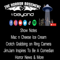 Mac n Cheese Mmmmm The Horror Basement amp Beyond Episode 229
