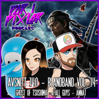 Avsnitt 140 – Blandband Vol. 14