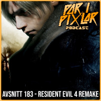 Avsnitt 183 – Resident Evil 4 Remake