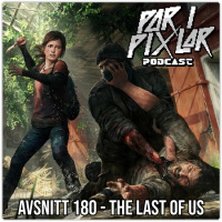 Avsnitt 180 – The Last of Us