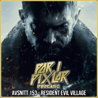 Avsnitt 153 – Resident Evil Village